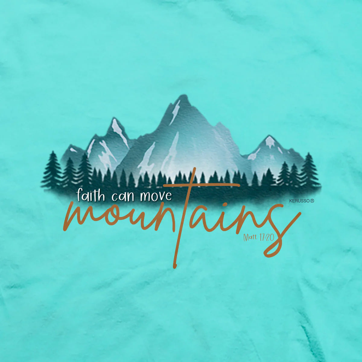 Faith Can Move Mountains T-Shirt