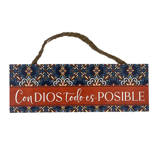 Con Dios Todo Es Posible Hanging Sign