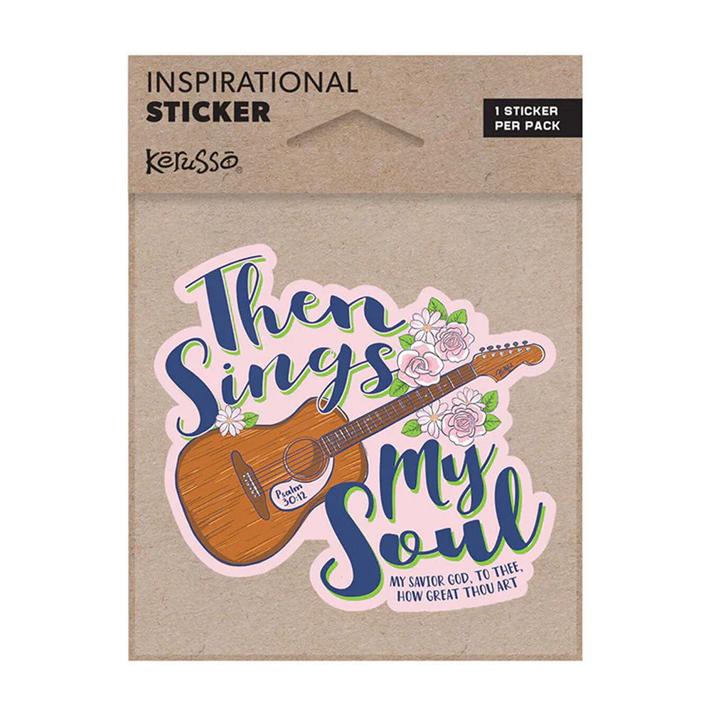 Then Sings My Soul Sticker